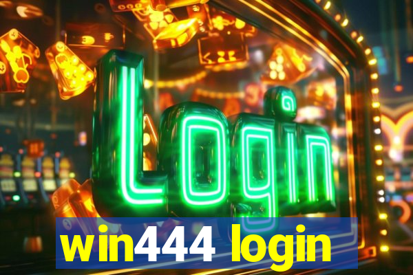 win444 login