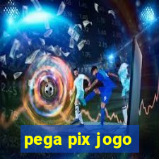 pega pix jogo