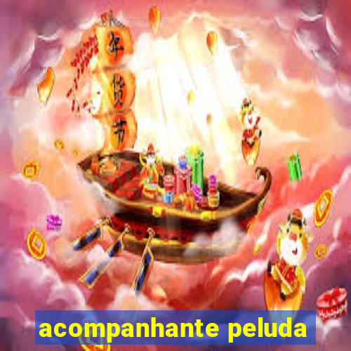 acompanhante peluda