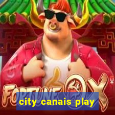 city canais play