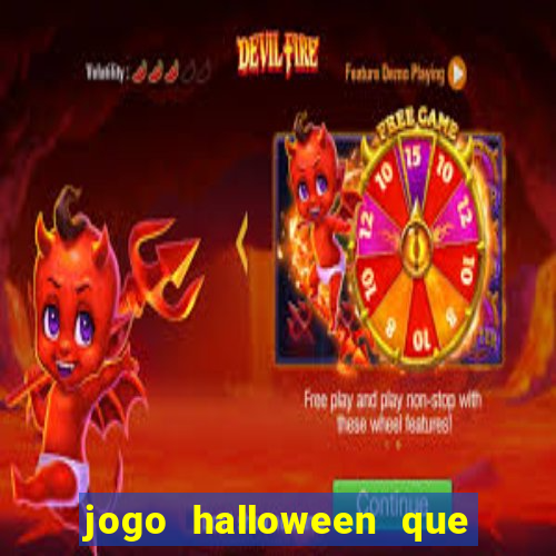 jogo halloween que ganha dinheiro