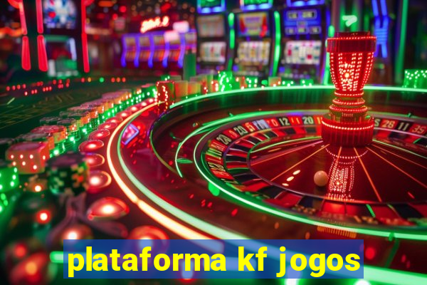 plataforma kf jogos