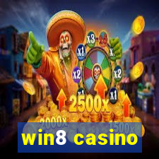 win8 casino