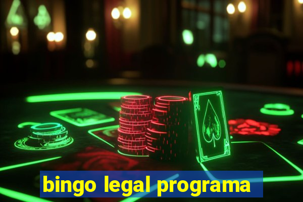 bingo legal programa