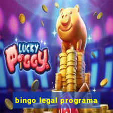 bingo legal programa