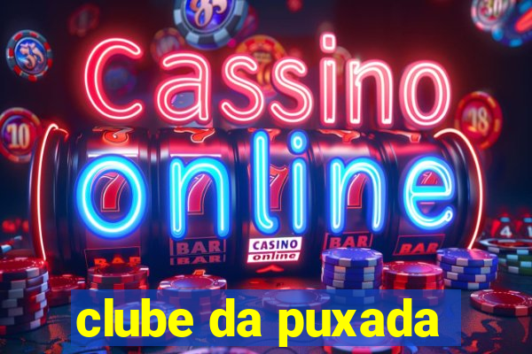 clube da puxada