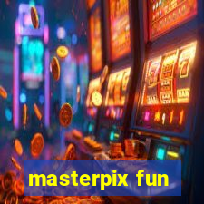 masterpix fun