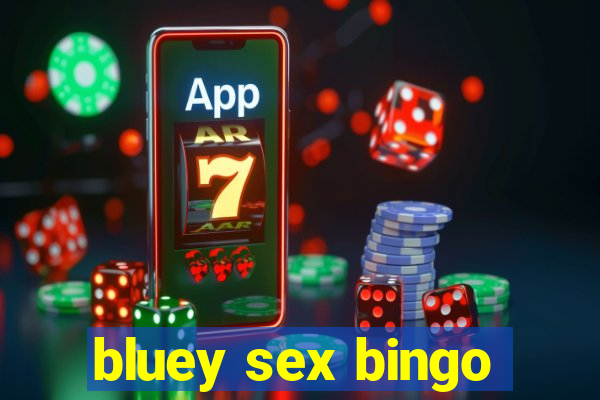 bluey sex bingo