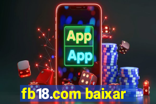 fb18.com baixar