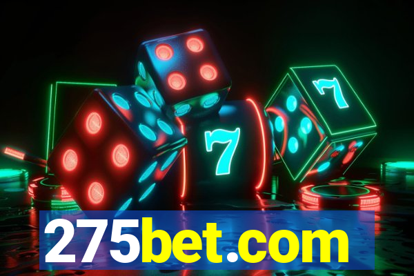 275bet.com