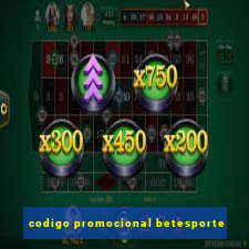 codigo promocional betesporte