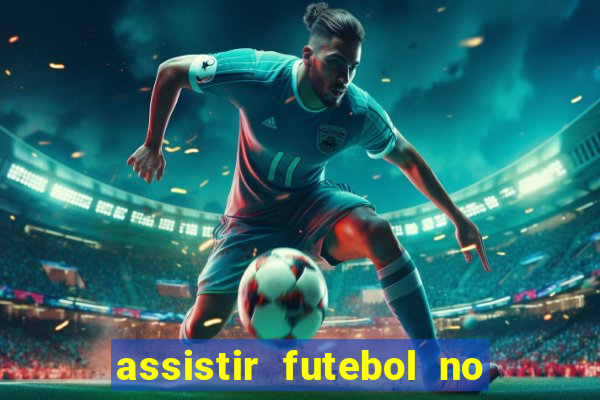 assistir futebol no premiere gratis