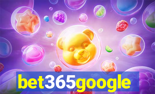 bet365google