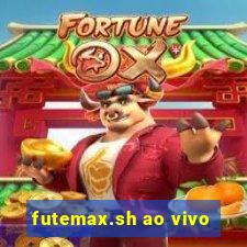 futemax.sh ao vivo