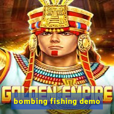 bombing fishing demo