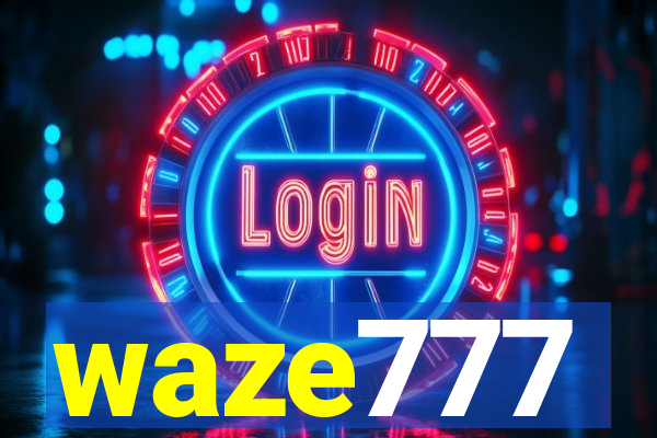 waze777