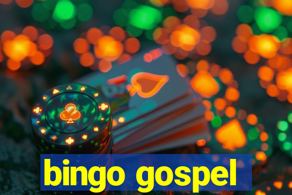 bingo gospel