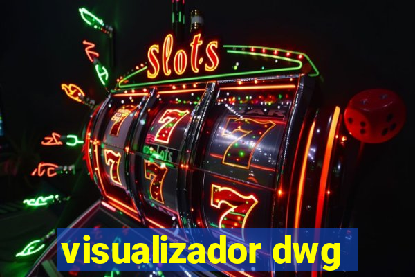 visualizador dwg