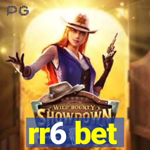 rr6 bet