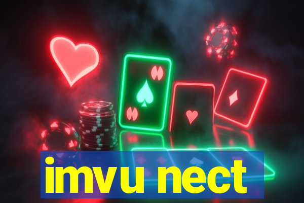 imvu nect