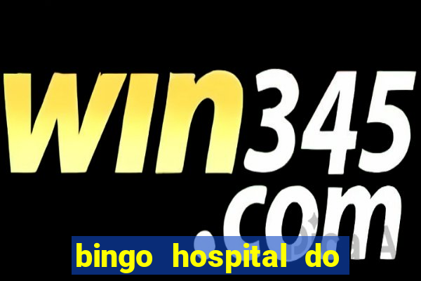 bingo hospital do cancer barretos