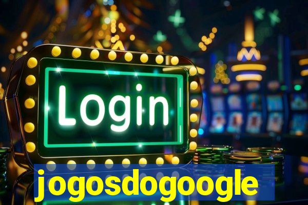 jogosdogoogle