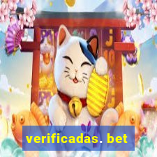 verificadas. bet