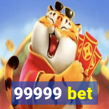 99999 bet