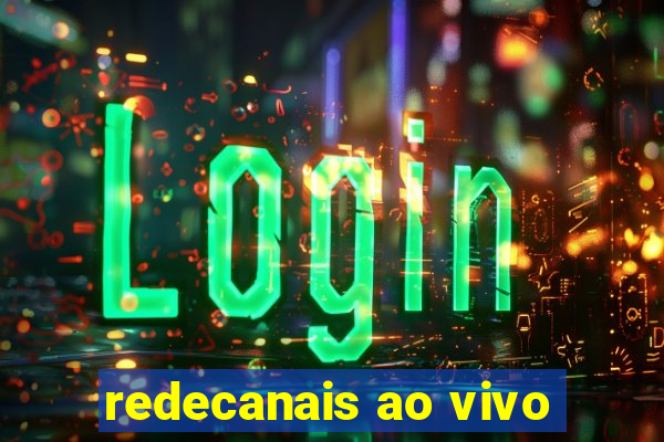 redecanais ao vivo