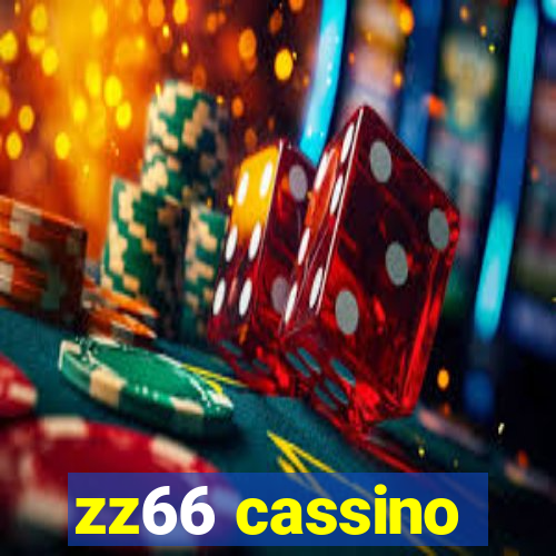 zz66 cassino