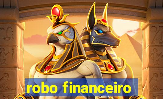 robo financeiro