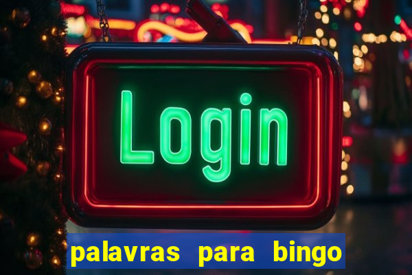 palavras para bingo de cha de lingerie