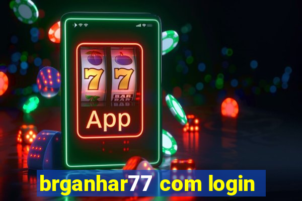 brganhar77 com login