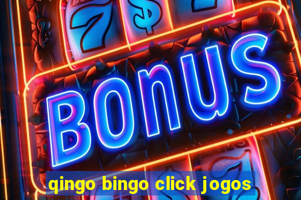 qingo bingo click jogos