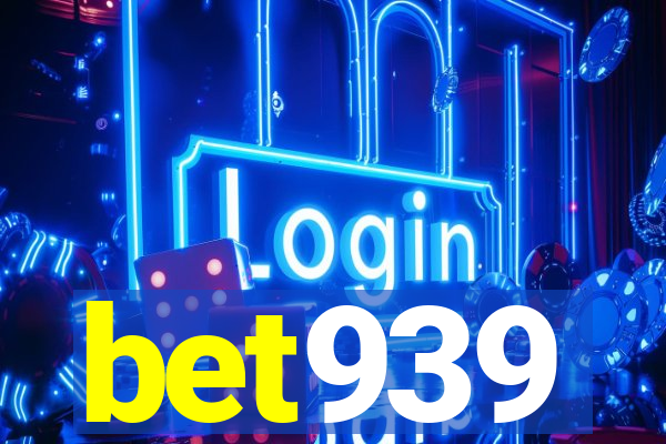 bet939