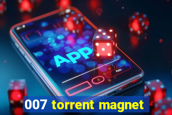 007 torrent magnet