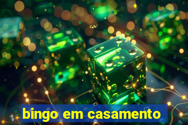 bingo em casamento