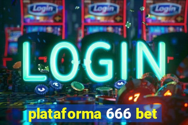 plataforma 666 bet