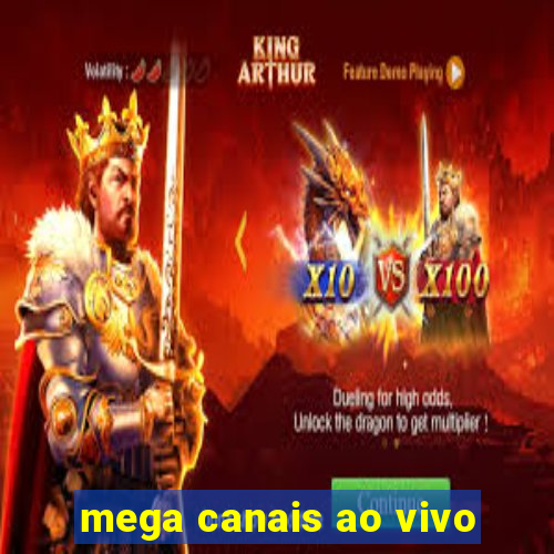 mega canais ao vivo