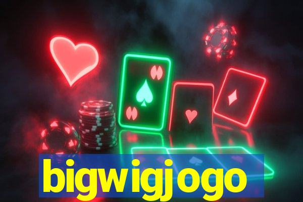 bigwigjogo