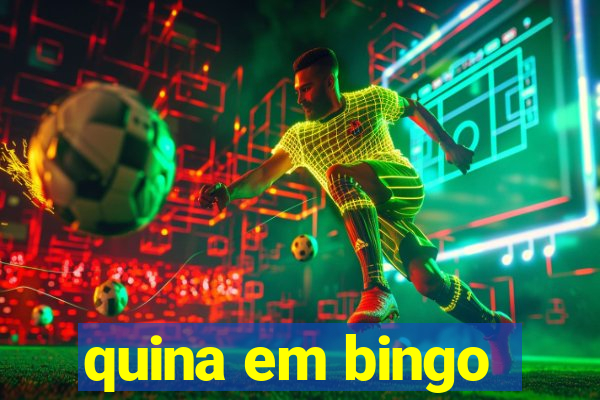 quina em bingo