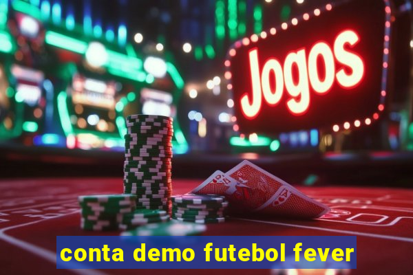 conta demo futebol fever