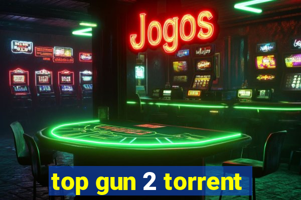 top gun 2 torrent