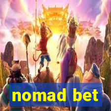 nomad bet