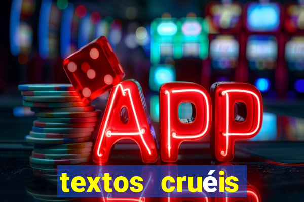 textos cruéis demais para serem lidos rapidamente pdf