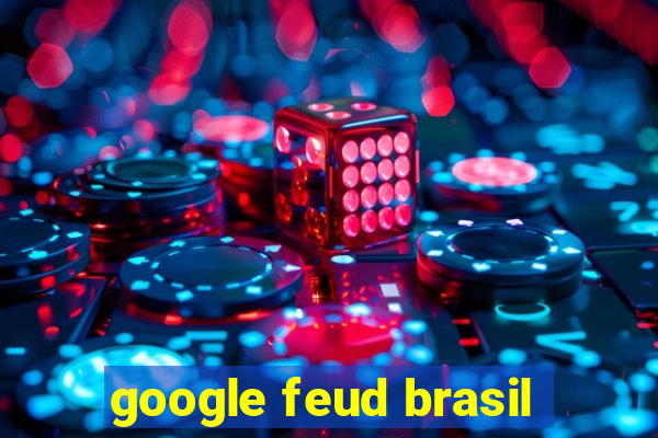 google feud brasil