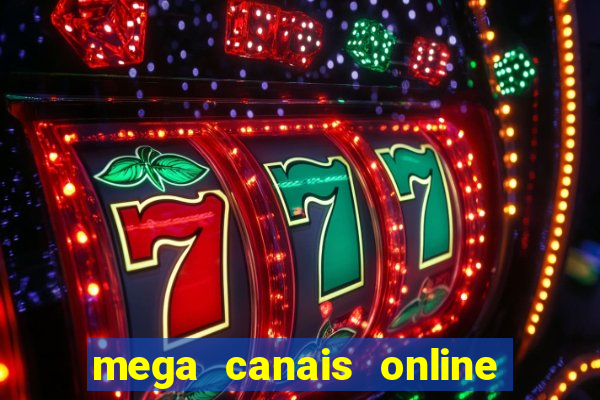 mega canais online a fazenda