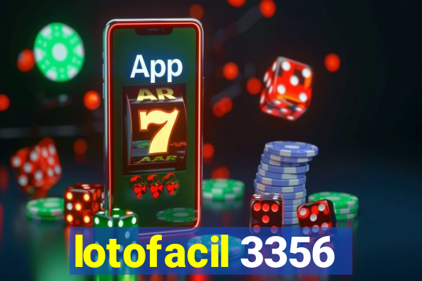 lotofacil 3356