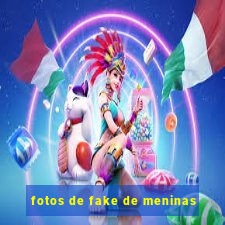 fotos de fake de meninas