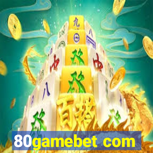 80gamebet com